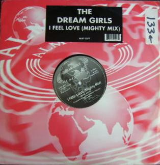 lataa albumi Download The Dream Girls - I Feel Love Mighty Mix album