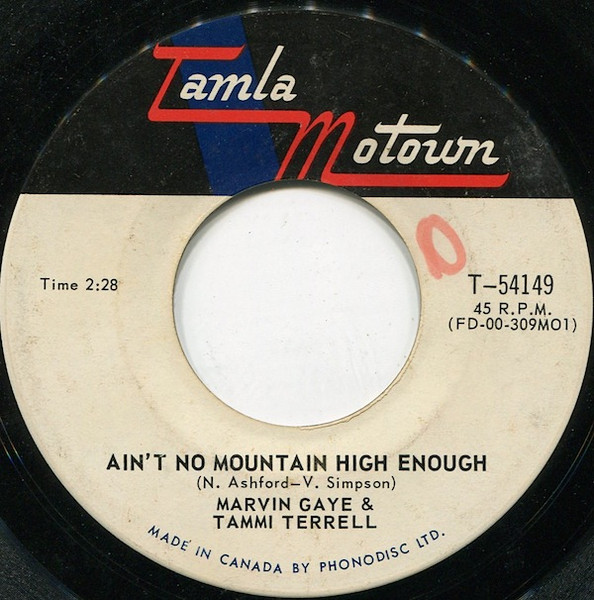 Marvin Gaye & Tammi Terrell – Ain't No Mountain High Enough (1967