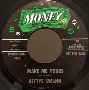 Bettye Swann – Make Me Yours (1967, Monarch Pressing, Vinyl) - Discogs