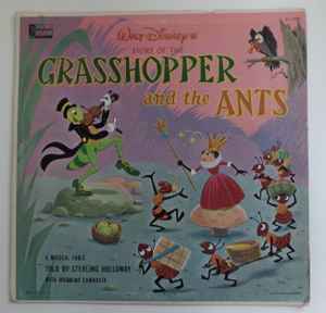 Sterling Holloway And Camarata - Walt Disney's Story Of The Grasshopper And  The Ants | Releases | Discogs