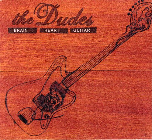 ladda ner album The Dudes - Brain Heart Guitar