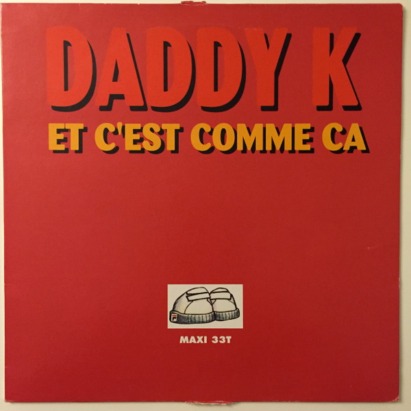 Daddy K – C'est Comme Ça (1996, Vinyl) - Discogs
