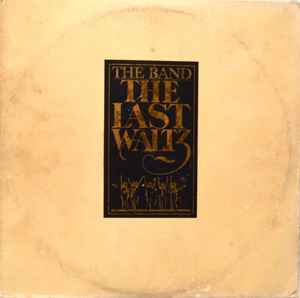 The Band - The Last Waltz album cover
