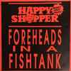 Foreheads In A Fishtank - She Loves You Yeah / Happy Shopper