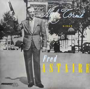 Mel Tormé – Sings Fred Astaire (Vinyl) - Discogs