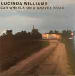 Cover of Car Wheels On A Gravel Road, 1998, CD