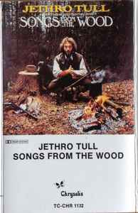 Jethro Tull – Songs From The Wood (1977, Cassette) - Discogs