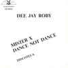 Dee Jay Roby - Mister X