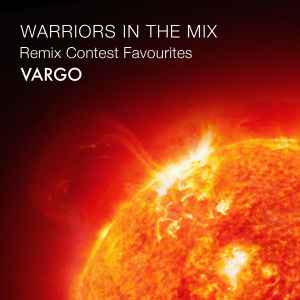 Vargo - Warriors In The Mix - Remix Contest Favourites album cover