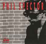 Phil Spector – Back To Mono (1958-1969) (1991, Vinyl) - Discogs