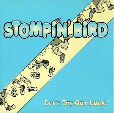 STOMPIN BIRD『let's try our luck!』レコード