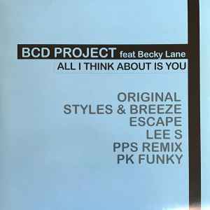 All I Think About Is You - BCD Project Feat Becky Lane