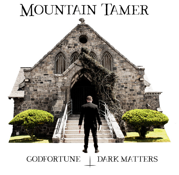 baixar álbum Mountain Tamer - Godfortune Dark Matters