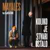 Mayales Feat. Aljoša Šerić - Koliko Je Stvari Ostalo