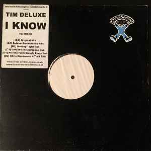 Tim Deluxe – I Know (Re-Mixes) (1999, Vinyl) - Discogs