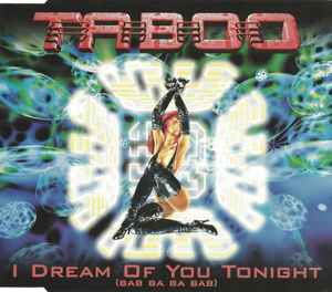 Taboo (5) - I Dream Of You Tonight (Bab Ba Ba Bab)
