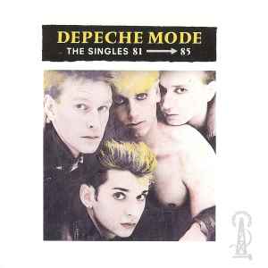 Depeche Mode - The Singles 81 → 85  album cover