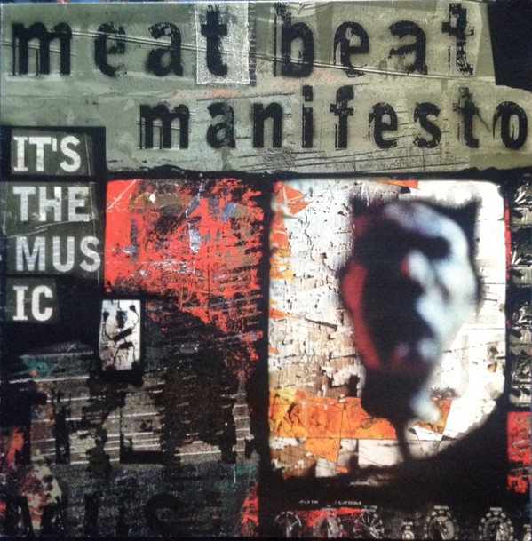 baixar álbum Meat Beat Manifesto - Its The Music