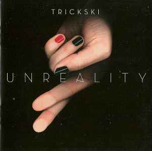 Trickski - Unreality album cover
