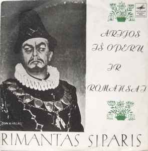 Rimantas Siparis - Arijos Iš Operų Ir Romansai album cover