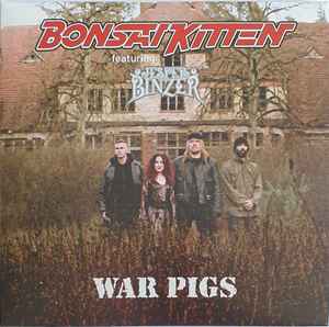 Et hundrede år Intens mad Bonsai Kitten Featuring Jesper Binzer – War Pigs (2023, Vinyl) - Discogs