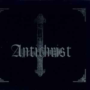 Antichrist Antichrist and Sweden music | Discogs