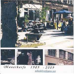 Günter Schickert - Mauerharfe 1989 - 2009 album cover