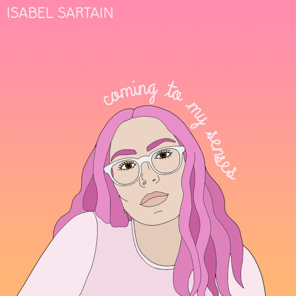 lataa albumi Isabel Sartain - Coming To My Senses