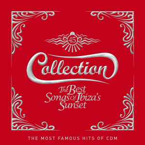Portada de album Various - Collection: The Best Songs Of Ibiza's Sunset