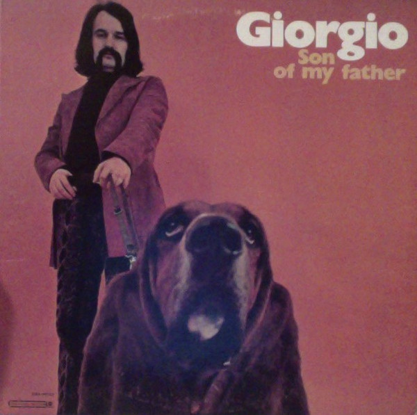 Giorgio – Son Of My Father (1972, Vinyl) - Discogs