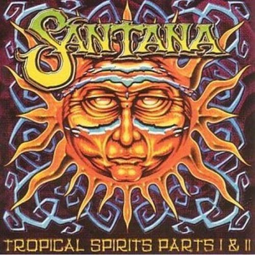 Santana – Tropical Spirits Parts I & II (2000, CD) - Discogs