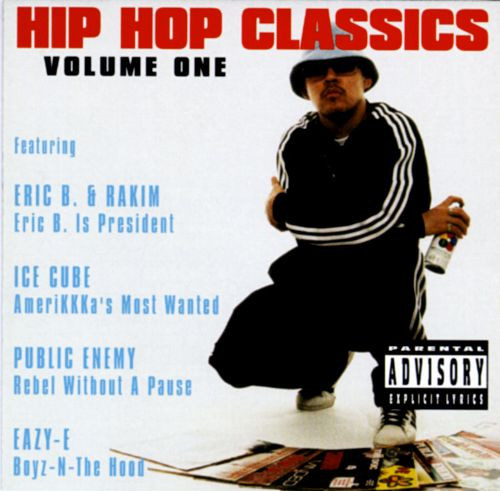 Hip Hop Classics-Volume One (1996, CD) - Discogs