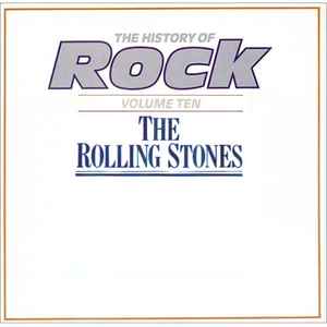 The History Of Rock (Volume Ten) - The Rolling Stones