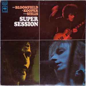 Mike Bloomfield - Super Session album cover
