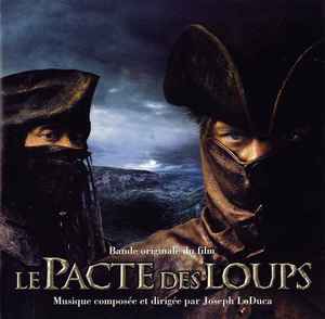 Joseph LoDuca - Le Pacte Des Loups (Bande Original Du Film) album cover