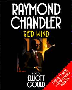 Creek marmor offset Raymond Chandler Read By Elliott Gould - Red Wind | Releases | Discogs