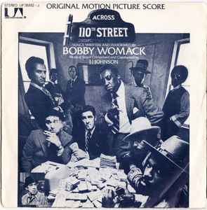 Bobby Womack And Peace – Across 110th Street (1973, Vinyl) - Discogs