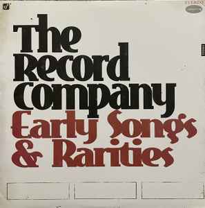 The Record Company - Early Songs & Rarities
