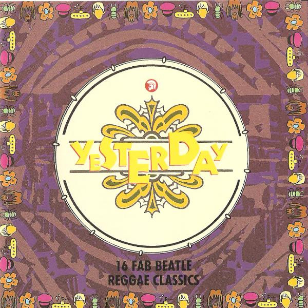 Yesterday (16 Fab Beatles Reggae Classics) (1991, Vinyl) - Discogs