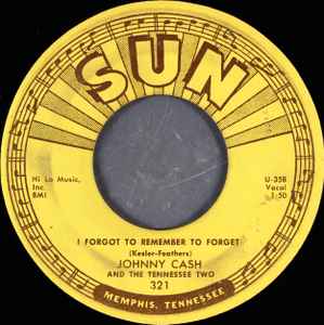 Johnny Cash & The Tennessee Two - I Forgot To Remember To Forget / Katy Too