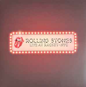Rolling Stones – Live At Racket · NYC (2024, White, Vinyl) - Discogs