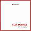 Alex Megane - Little Lies