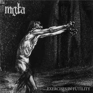 Mgła - Exercises In Futility album cover