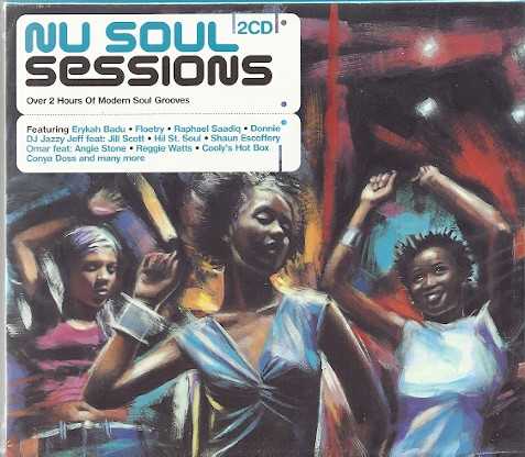 Nu Soul Sessions (2005, CD) - Discogs