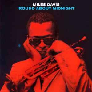 Обложка альбома 'Round About Midnight от Miles Davis