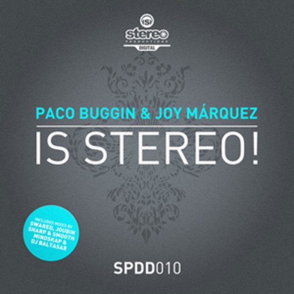 Album herunterladen Paco Buggin & Joy Márquez - Is Stereo