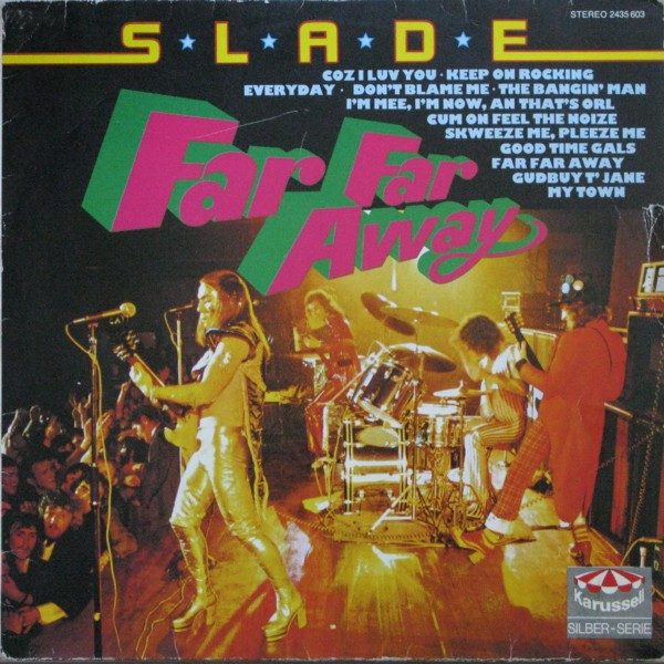 Slade – Far Far Away (1975, Vinyl) - Discogs