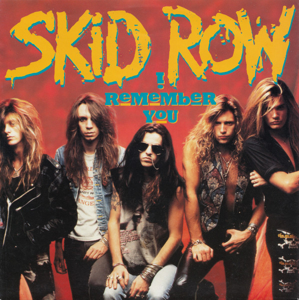 Skid Row I Remember You 1990 Vinyl Discogs