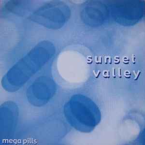 Sunset Valley - Mega Pills Album-Cover