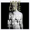 Joey Cape / Hugo Mudie & The City Streets - Joey Cape / Hugo Mudie & The City Streets